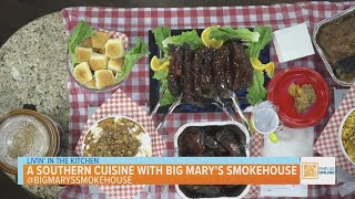 Livin' in the Kitchen: Big Mary's Smokehouse