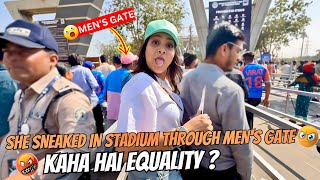 SHE SNEAKED IN STADIUM THROUGH MEN'S GATE | KAHA HAI EQUALITY ? | STADIUM ADVENTURES WITH ANKY