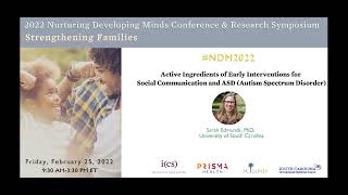 '22NDM-Active Ingredients of Early Interventions for Social Communication \u0026 Autism Spectrum Disorder