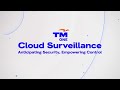 TM One's Cloud Surveillance