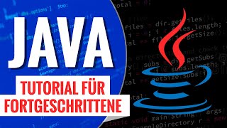 Java final German | Java Tutorial for Advanced Users