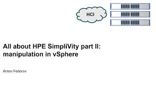 All about HPE SimpliVity Part 2: manipulation in vSphere