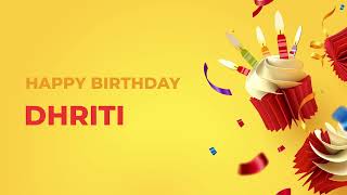 Happy Birthday DHRITI ! - Happy Birthday Song made especially for You! 🥳