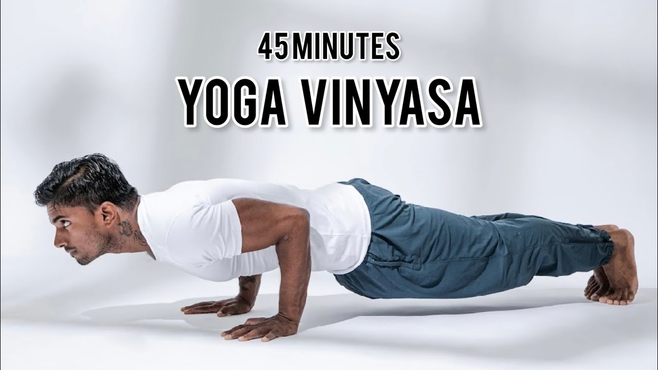 45 MINUTES YOGA VINYASA ( FLOW) - YouTube