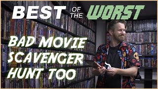 Best of the Worst: Bad Movie Scavenger Hunt Too