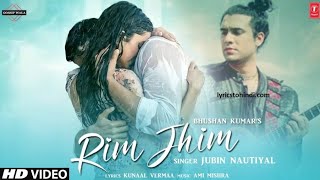 Rim jhim |Jubin nautiyal |Ami Mishra song T series Prasent Gulshan Kumar