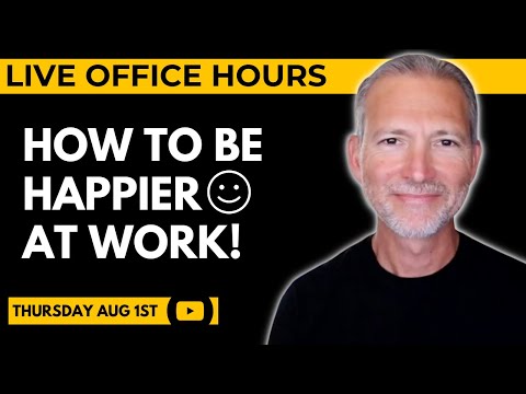 6 Ways to Be Happier at Work Office Hours Live with Andrew LaCivita