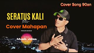 SERATUS KALI Cover Mahapan Populer Safar KDI