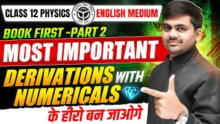 Class 12 Physics Most Important Derivation With Numerical Part 2 | Quick Revision | UP Board Exam