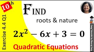 Find the nature of the roots of the quadratic equation 2x2–6x+3=0 | Nature of Roots | Factorize