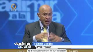 Vladimir Villegas: Quisiera que en Venezuela ocurriera un milagro económico