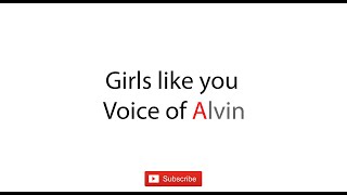 Maroon 5 - Girls Like You ft. Cardi B In Voice Of Alvin (Chimpunks)