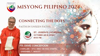 Homily of Fr. Dave Concepcion, Misyong Pilipino 2024 Day 2