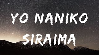 Yo Naniko Siraima(यो नानीको शिरैमा)-Songs by Bidhan Shrestha|| Lyrics