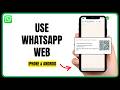 Android Phone WhatsApp Web - Full Tutorial