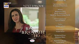 Bas Tera Saath Ho Episode 9 | Teaser | Farhan Saeed | Sana Javed | ARY Digital Drama
