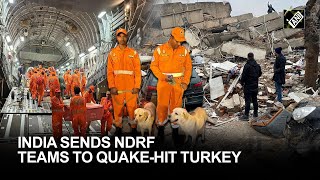 India sends NDRF teams to quake-hit Turkey, 3 powerful earthquakes in 24 hrs