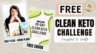 Clean Keto | 28 Day Challenge