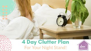 A 4 Day Clutter plan for the Nightstand