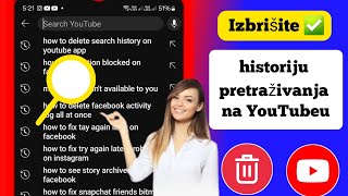 Kako izbrisati historiju pretraživanja u aplikaciji YouTube |  Obrišite istoriju pretrage Youtube