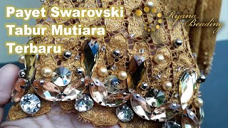 Cara payet swarovski tabur mutiara terbaru | RyAna Beading | tutorial payet