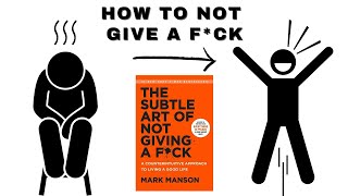 The Subtle Art Of Not Giving A F*Ck By Mark Manson - Detailed Animated Book Summary