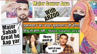 Major Gaurav arya Arzoo kazmi laughs together | Pak media on India latest | Gaurav arya on Pakistan