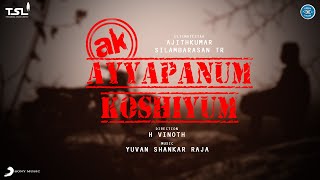Ayyapanum Koshiyum Teaser – Tamil Remake Movie | Thala Ajith | Silambarasan TR | Prithiv Raj