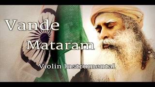 Vande Mataram - Violin Instrumental | Ft. Aneesh Vidyashankar | Independence Day