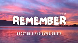 Becky Hill and David Guetta - Remember - Lyric Video