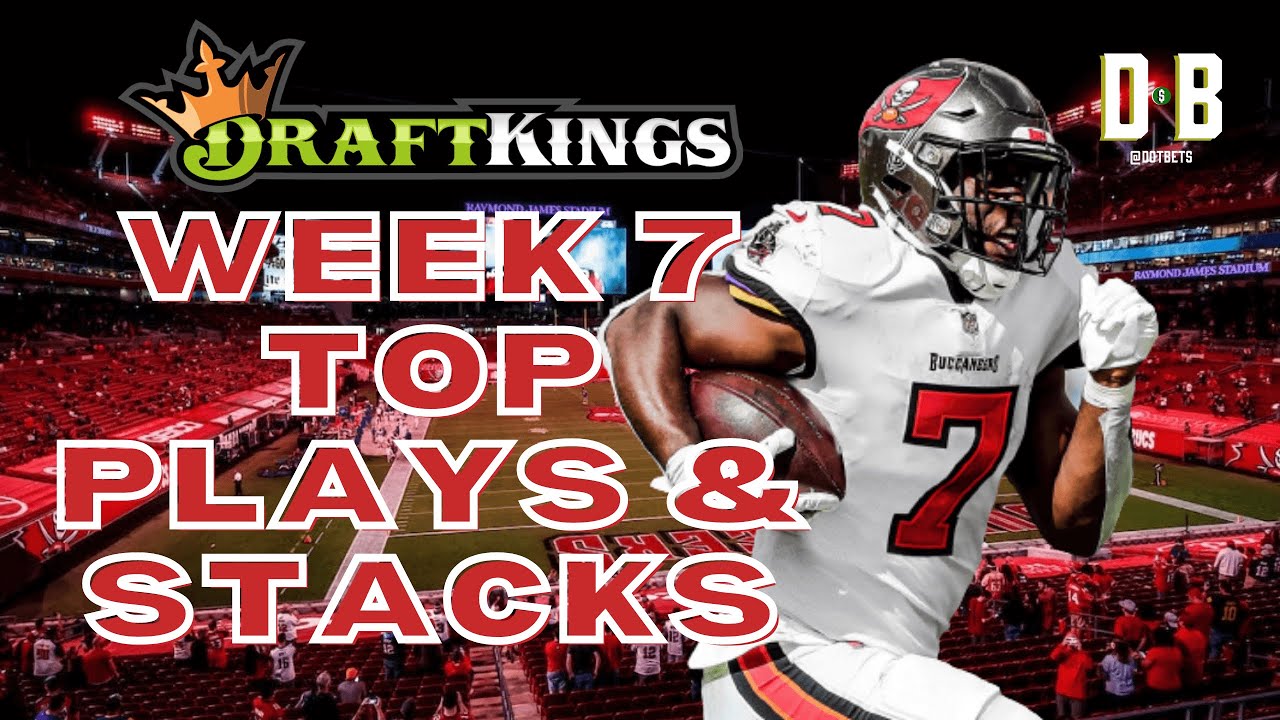 DRAFTKINGS NFL DFS WEEK 7 TOP PLAYS & STACKS! - YouTube