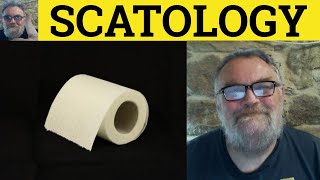 🔵 Scatological Meaning - Scatology Defined - Scatalogic Examples - Euphemisms - Scatological