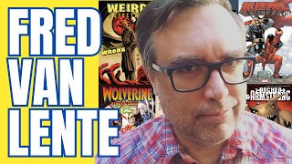 Fred Van Lente: Reinventing Superheroes Across Marvel, DC, and Beyond