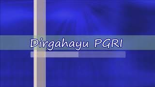 Dirgahayu PGRI Karaoke HD