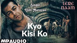 Kyo Kisi Ko - Tere Naam 2003 | Salman Khan, Bhumika Chawla |Udit Narayan, Himesh Reshammiya