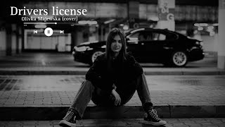 Olivka Majewska - Drivers license (cover)