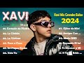 Xavi Mix Grandes Exitos 2024 | Xavi Mas Mejores Canciones Popular 2024 | La Victima, Poco A Poco