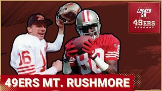 49ers Mount Rushmore