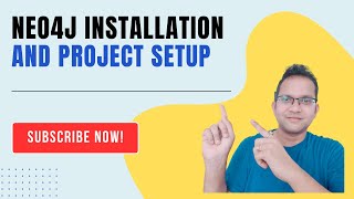 Neo4j Installation and Project SetUp