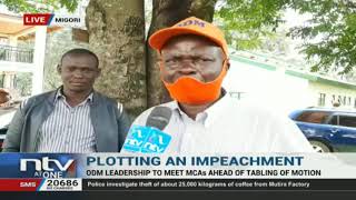 Obado Impeachment: ODM leaders meet MCAs ahead of tabling motion