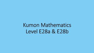 Kumon Mathematics E28a & E28b