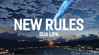 Dua Lipa - New Rules ( Lyrics )