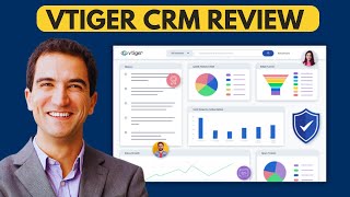 Vtiger CRM Review : Pros \u0026 Cons