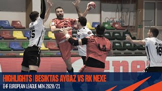 HIGHLIGHTS | Besiktas Aygaz vs RK Nexe | Round 8 | EHF European League Men 2020/21