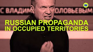 Russian propaganda in occupied territories