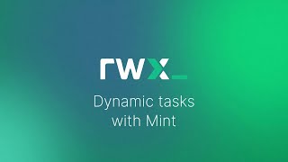 Dynamic Tasks with Mint CI/CD