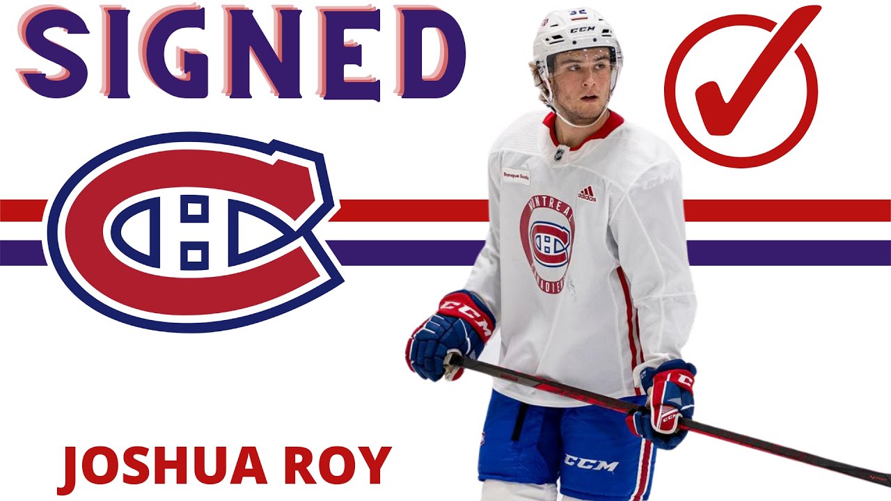 THE MONTREAL CANADIENS SIGNED JOSHUA ROY - YouTube