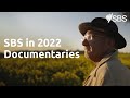 DOCUMENTARIES IN 2022 | TRAILER | WATCH ON SBS AND ON DEMAND