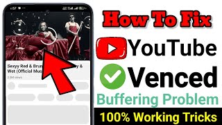 Fix YouTube Vanced Buffering Issue (2025) || Solve YouTube Vanced Not Working Problem