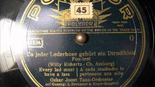 Oskar Joost - Zu jeder Lederhose gehört ein Dirndlkleid (1939)